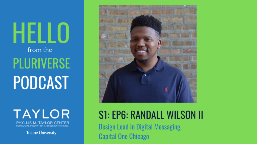 S1: Ep6: Hello From the Pluriverse: Randall Wilson II