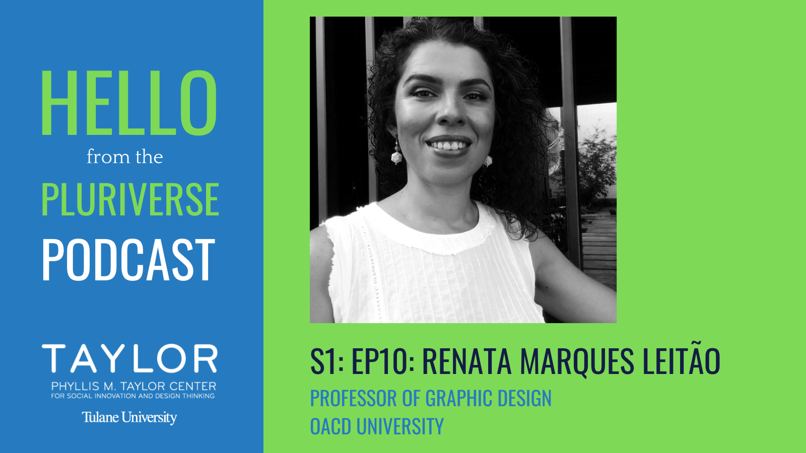 S1: Ep10: Hello from the Pluriverse: Renata Marques Leitão