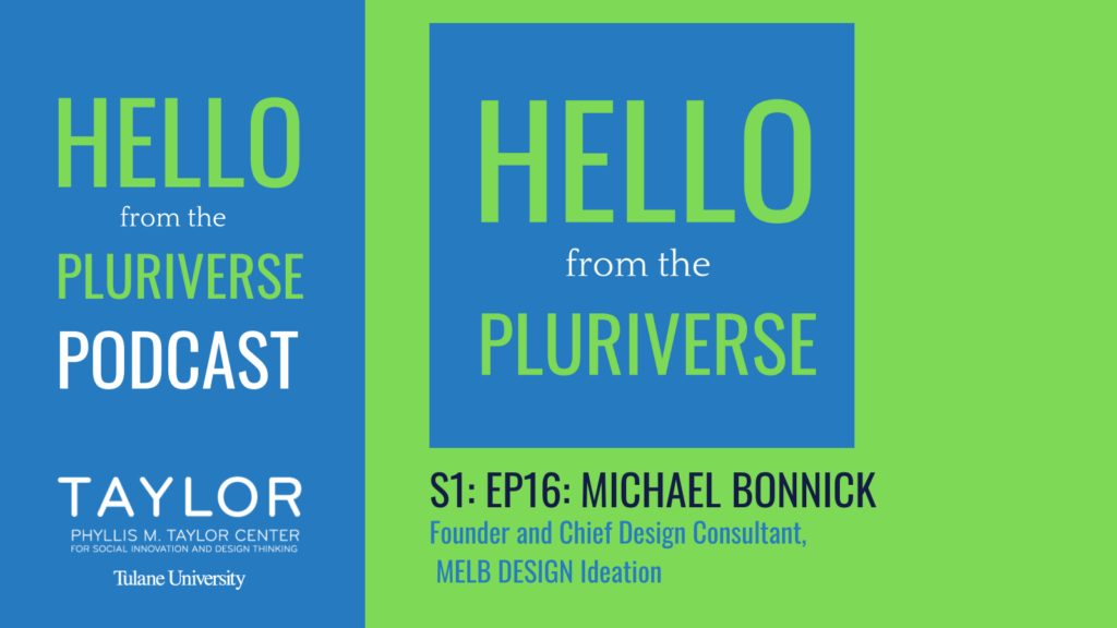 S1: Ep16: Hello from the Pluriverse: Michael Bonnick