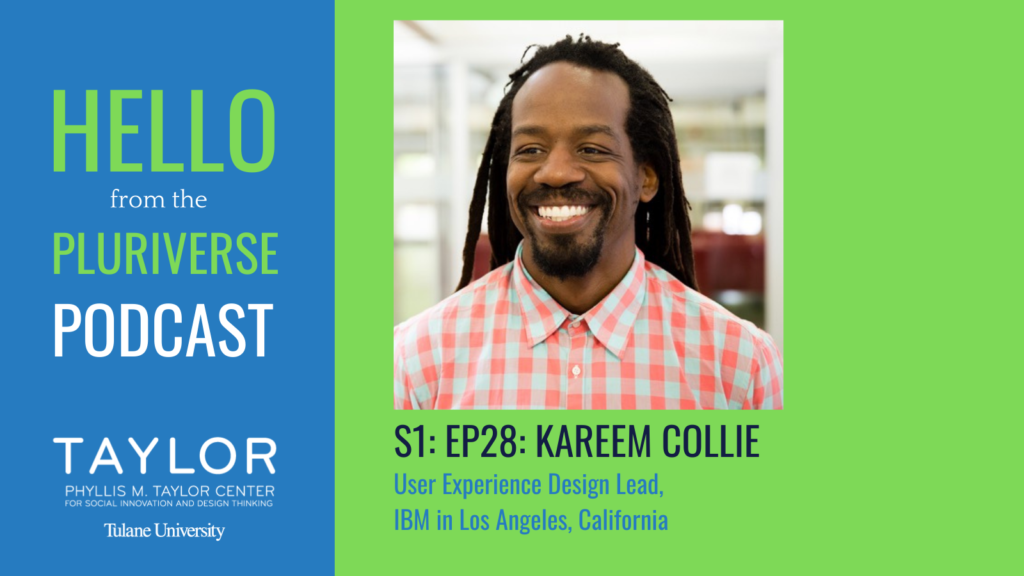 S1: Ep28: Hello from the Pluriverse: Kareem Collie