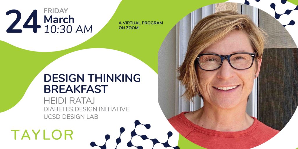 Image of flyer for next design thinking breakfast. An image of Heidi Rataj and the date and time of the event are listed March 24 at 10:30 am.