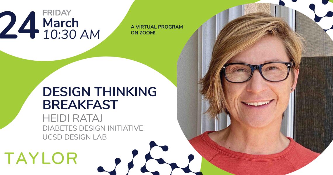 Image Of Flyer For Next Design Thinking Breakfast. An Image Of Heidi Rataj And The Date And Time Of The Event Are Listed March 24 At 10:30 Am.