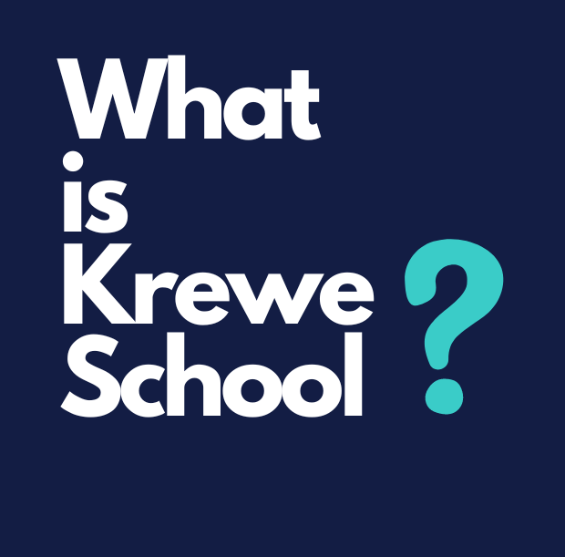 KREWE School